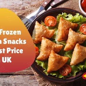 Buy Frozen Indian Snacks At Best Price in UK | Oriental Foods